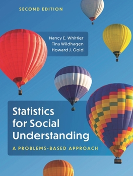 Hardcover Statistics for Social Understanding: A Problems-Based Approach Book