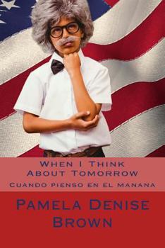 Paperback When I Think About Tomorrow Book