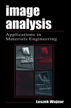Hardcover Image Analysis: Applications in Materials Engineering Book