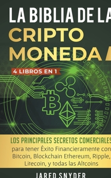 Paperback La Biblia Dela Criptomoneda: 4 Libros en 1: Book