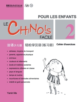 Paperback Le Chinois Facile Pour Les Enfants (2) Cahier d'exercicesl (French - Simplified Character Edition)轻松学汉语（ [French] Book