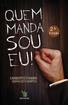 Quem manda sou eu!