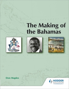 Paperback The Making of the Bahamas 2E Book