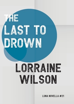 Paperback The Last to Drown Book