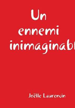 Hardcover Un ennemi inimaginable [French] Book