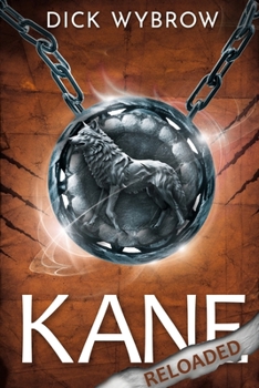 Kane Reloaded (Wolfwere Series) - Book #6 of the Wolfwere