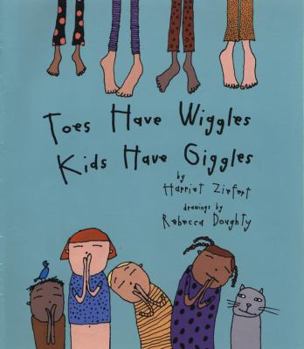 Hardcover Toes Have Wiggles, Kids Have Giggles Book