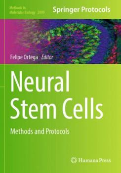 Paperback Neural Stem Cells: Methods and Protocols (Methods in Molecular Biology) Book