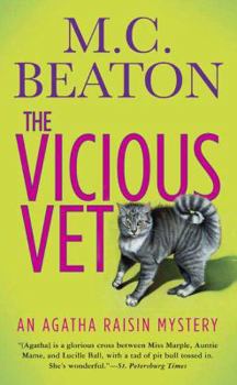 Agatha Raisin and the Vicious Vet - Book #2 of the Agatha Raisin