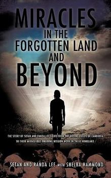 Paperback Miracles in the Forgotten Land and Beyond Book