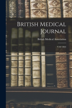 Paperback British Medical Journal: V.02 1864 Book