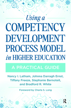 Paperback Using a Competency Development Process Model in Higher Education: A Practical Guide Book