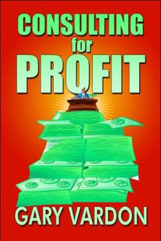 Paperback Consulting for Profit Book