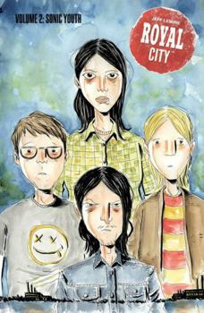 Paperback Royal City Volume 2: Sonic Youth Book