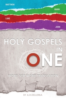 Hardcover Holy Gospels in One: Gospel Events in Chronological Order Book