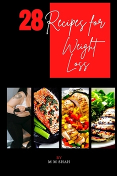 Paperback Healthy Delights: 28 Flavorful Recipes for Weight Loss Book