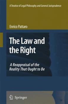 Paperback A Treatise of Legal Philosophy and General Jurisprudence: Volume 1: The Law and the Right Book