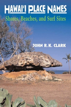 Paperback Hawai'i Place Names: Beaches, Shores, and Surf Sites Book