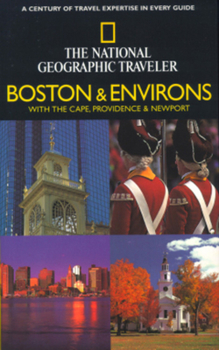 National Geographic Traveler: Boston and Environs (National Geographic Traveler) - Book  of the National Geographic Traveler