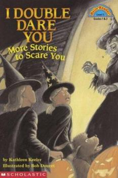 Paperback I Double Dare You: More Stories to Scare You (Level 3) Book
