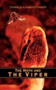 Paperback The Moth and The Viper Book