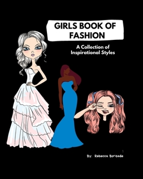 Paperback Girls Book of Fashion: A Collection of Inspirational Styles, Beautiful Fashion Image Style Book