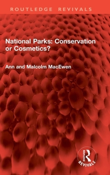 Hardcover National Parks: Conservation or Cosmetics? Book