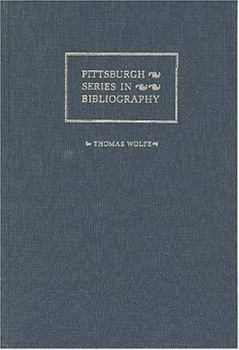 Hardcover Thomas Wolfe: A Descriptive Bibliography Book