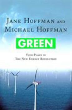 Paperback Green: Your Place in the New Energy Revolution: Your Place in the New Energy Revolution Book