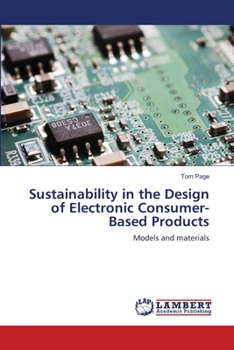 Paperback Sustainability in the Design of Electronic Consumer-Based Products Book