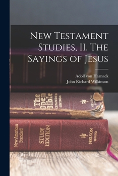 Paperback New Testament Studies, II. The Sayings of Jesus Book