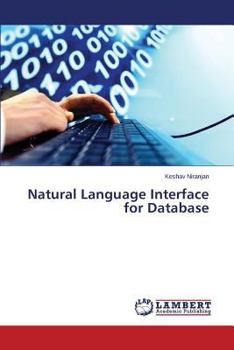 Paperback Natural Language Interface for Database Book