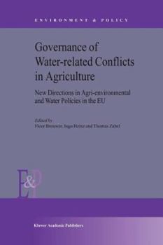 Paperback Governance of Water-Related Conflicts in Agriculture: New Directions in Agri-Environmental and Water Policies in the EU Book