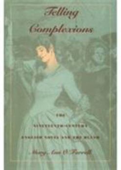 Paperback Telling Complexions: The Nineteenth-Century English Novel and the Blush Book