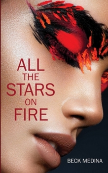 Paperback All the Stars on Fire Book