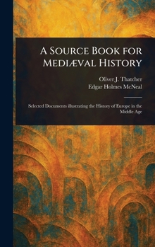 Hardcover A Source Book for Mediæval History Book