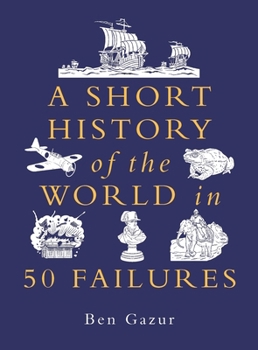 Paperback Mara Books Ltd. Michael OMara Books A Short History of the World in 50 Failures. Book