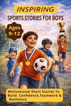 Inspiring SPORTS STORIES for Boys: Motivational Short Stories About Teamwork, Confidence, Respect, and Never Giving Up (Ages 9–12) and 27 Pages Size 6 x 9 inches (Football Word Search 2026)