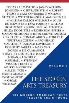 Audio CD The Spoken Arts treasury. : 100 modern American poets reading their poems. Volume I Book