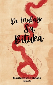 Paperback Di Malayo Sa Bituka [Filipino] Book