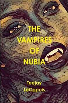Paperback The Vampires Of Nubia Book