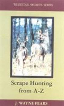 Hardcover Scrape Hunting from A to Z Book