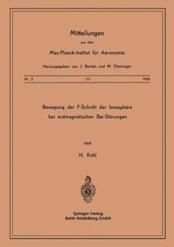 Paperback Bewegung Der F-Schicht Der Ionosphare Bei Erdmagnetischen Bai-Storungen [German] Book