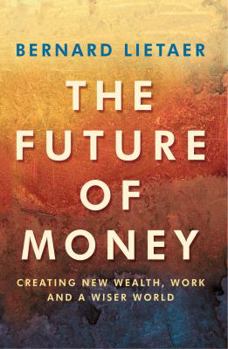 Paperback The Future Of Money Book