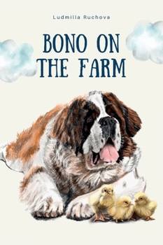 Bono on the Farm (Bono's Adventures)