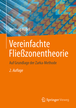 Paperback Vereinfachte Fließzonentheorie: Auf Grundlage Der Zarka-Methode [German] Book