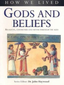 Paperback Gods and Beliefs: How We Lived Series Book