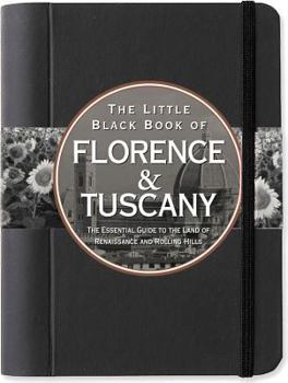 Hardcover Little Black Book of Florence & Tuscany, 2013 Edition Book