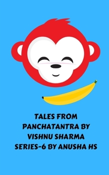 Paperback Tales from panchatantra by vishnu sharma series - 6: from various sources Book