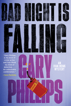 Bad Night Is Falling : An Ivan Monk Mystery - Book #3 of the Ivan Monk